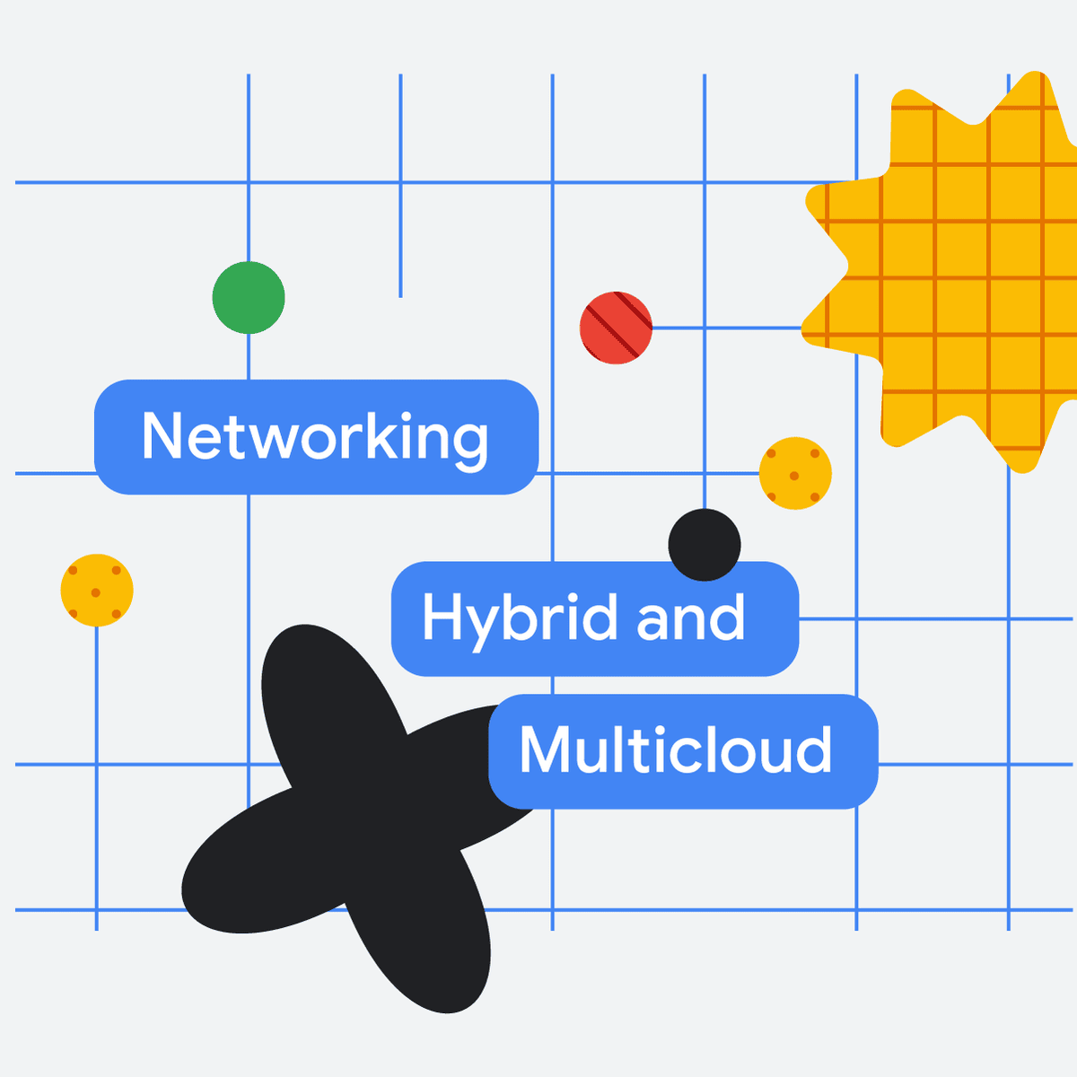 Networking in Google Cloud: Hybrid and Multicloud