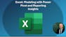 Excel: Modeling with Power Pivot and Reporting Insights