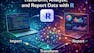 Transform, Analyze, and Report Data with R