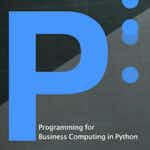 用 Python 做商管程式設計（一）(Programming for Business Computing in Python (1)) by National Taiwan University