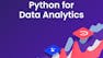 Python for Data Analytics