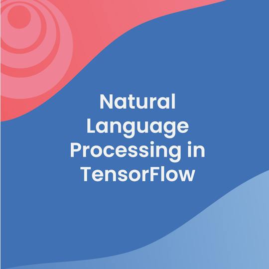 Portada: Procesamiento del lenguaje natural en TensorFlow