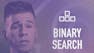 Data Structures and Algorithms: Binary Search