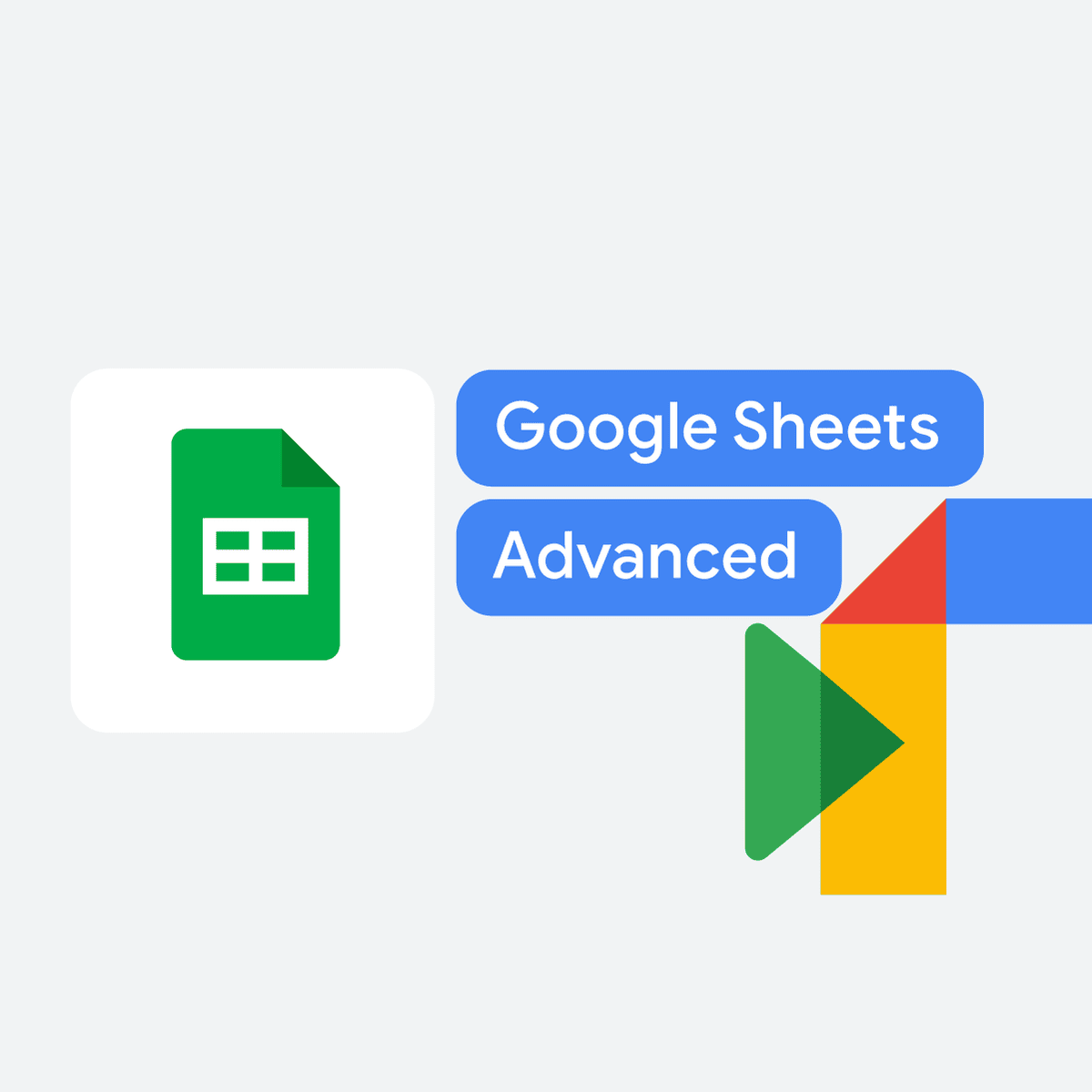 Google Sheets - Advanced Topics