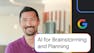 AI for Brainstorming and Planning