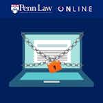 Privacy Law and Data Protection by University of Pennsylvania
