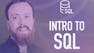 Intro to SQL