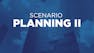 Scenario Planning II