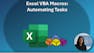 Excel VBA Macros: Automating Tasks