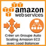 Créer un Groupe Auto Scaling Amazon EC2 avec Load Balancer by Coursera Project Network
