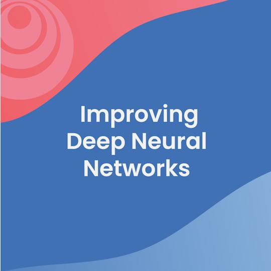 Portada: Mejora de las redes neuronales profundas: Ajuste de hiperparámetros, regularización y optimización