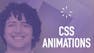 Learn CSS Animations