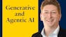 Generative and Agentic AI