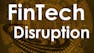 FinTech Disruptive Innovation: Implications for Society