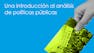 Democracia y decisiones públicas. Introducción al análisis de políticas públicas