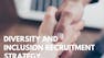 Attracting and Sourcing Diverse Candidates