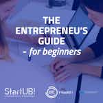 The entrepreneur's guide for beginners by Universitat de Barcelona